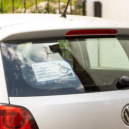 Twin-Pack Disabled Car Window Sticker Rectangle, “Please don't park too close, I need room for my mobility scooter/ wheelchair access” Disability Parking Awareness Vinyl Decals