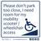 Disabled Car Sticker Square- Please don't park too close, I need room for my mobility scooter/ wheelchair access